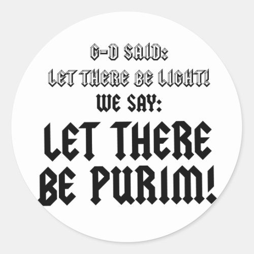let there be purim classic round sticker