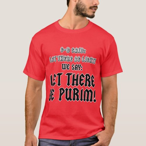 LET THERE BE PURIM T_Shirt