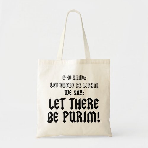 LET THERE BE PURIM TOTE BAG