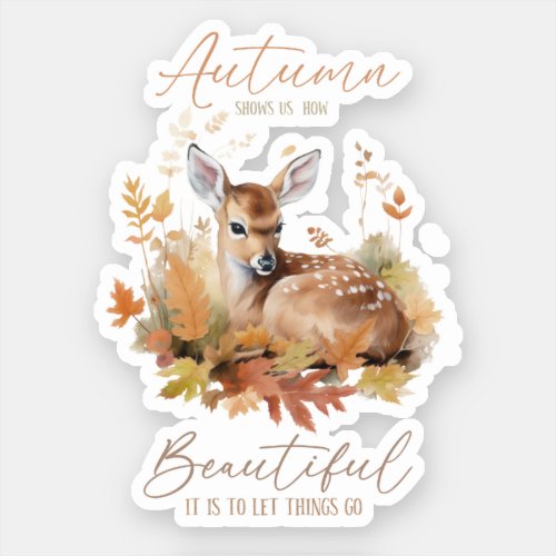 Let Things Go Autumn Sticker