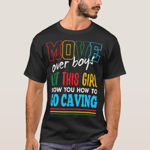 Let This Girl Show You How To Go Caving Funny Spel T_Shirt