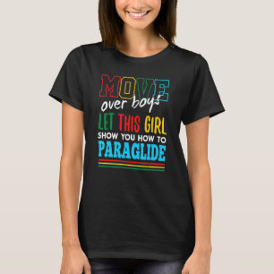 Let This Girl Show You How To Paraglide Funny Para T-Shirt