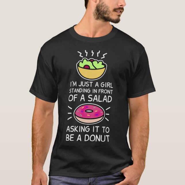 Let this salad be a Donut T-Shirt (Front)