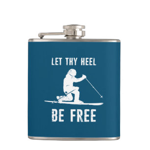 Let Thy Heel Be Free Telemark Skiing Flask