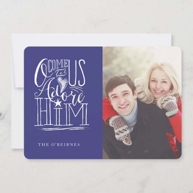 Let Us Adore Him 5x7 Christmas Photo Greeting Card (Front)