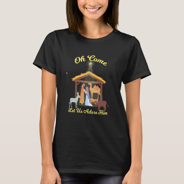 Let Us Adore Him Christmas Advent Nativity Scene N T-Shirt (Front)