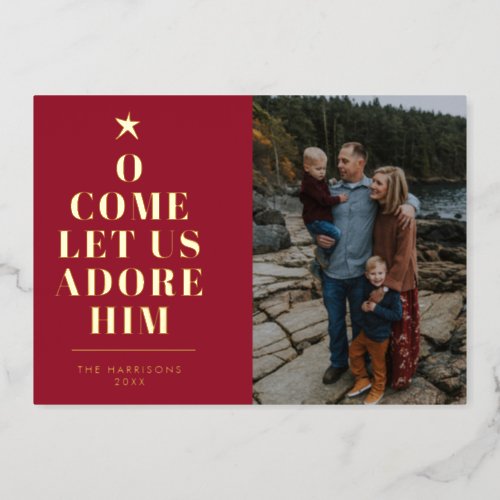 Let Us Adore Him Tree  Star Red Typography Photo  Foil Holiday Card