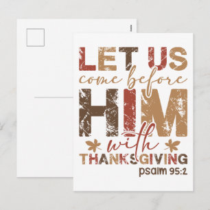 Let Us Come Before Him with Thanksgiving Holiday Postcard