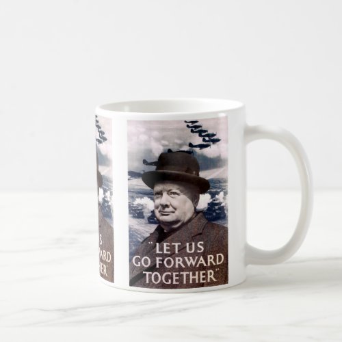 Let Us Go Forward Together Coffee Mug