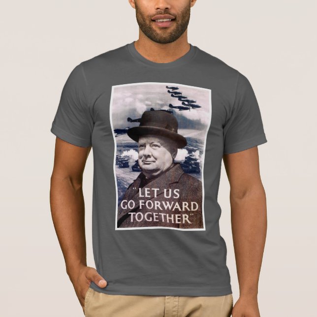 Let Us Go Forward Together T-Shirt (Front)