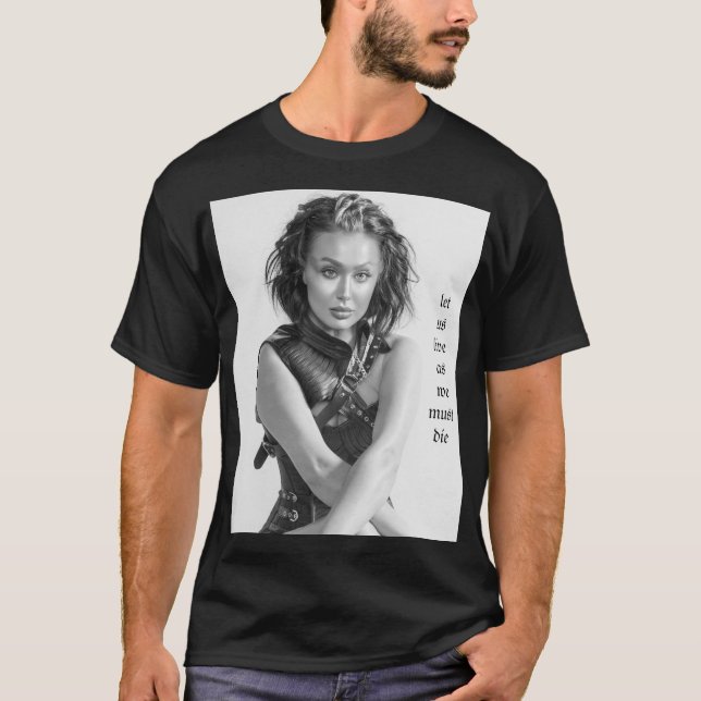 let us live as we must die Dandiena shirt (Front)