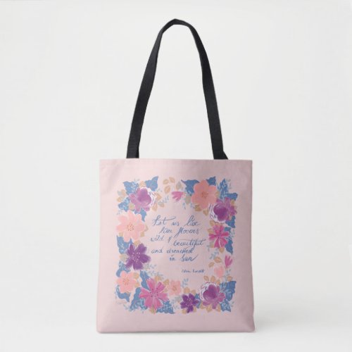 Let Us Live_Uplifting Quote Tote Bag