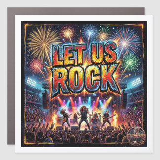 Let Us Rock Car Magnet