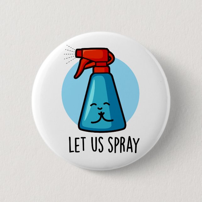 Let Us Spray Funny Praying Bottle Pun  Button (Front)