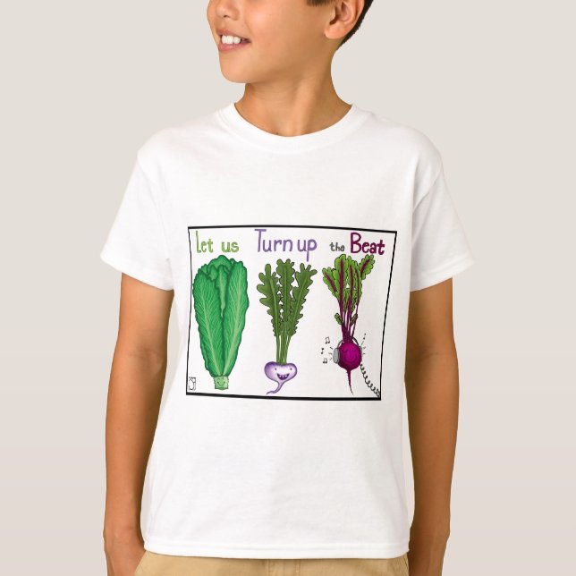 Let Us Turn Up the Beat T-Shirt (Front)