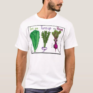 Let Us Turn Up the Beat T-Shirt