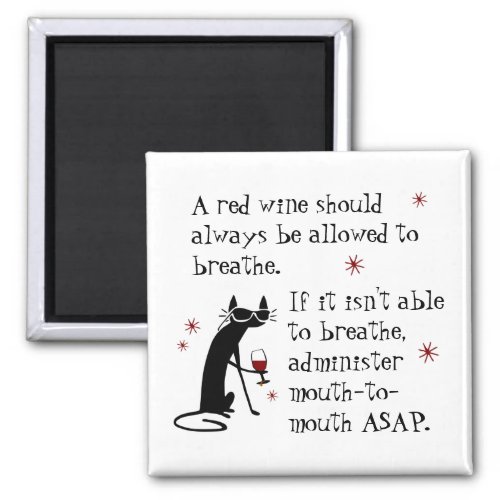 Let Wine Breathe or Mouth_to_Mouth Funny Magnet