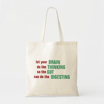 Let Your Brain Think Bag by stopnbuy at Zazzle