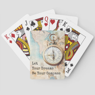 Let Your Dreams Be Your Compass Poker Cards