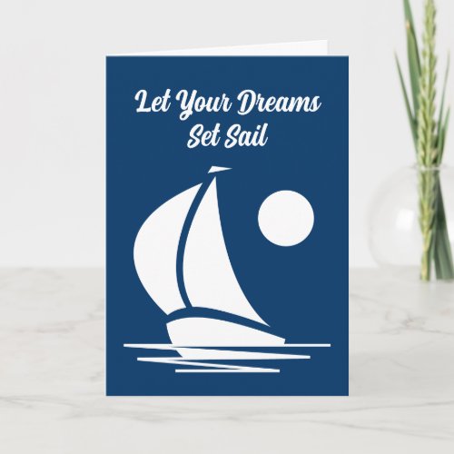 Let your dreams set sail nautical greeting card
