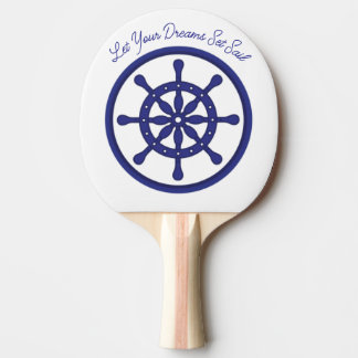 Let Your Dreams Set Sail Retirement Ping Pong Paddle