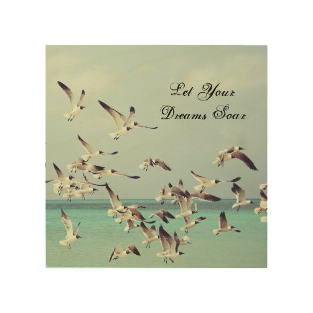 Let Your Dreams Soar, Ocean Birds Wood Wall Art (Front)