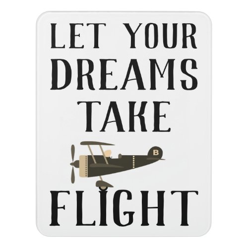 Let Your Dreams Take Flight Airplane Door Sign