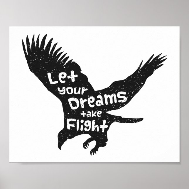 Let Your Dreams Take Flight Eagle Black Grunge Poster (Front)