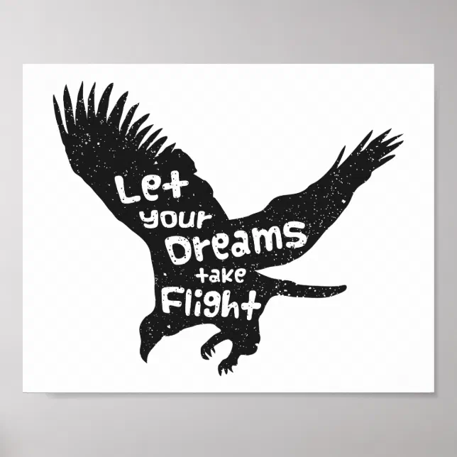 Let Your Dreams Take Flight Eagle Black Grunge Poster | Zazzle