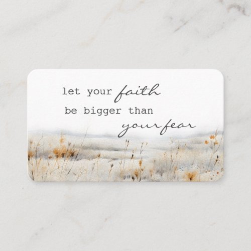 Let your Faith be bigger than fear Christian Quote Business Card