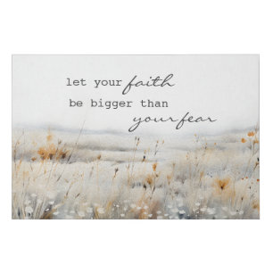 Let your Faith be bigger than fear Christian Quote Faux Canvas Print