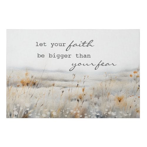 Let your Faith be bigger than fear Christian Quote Faux Canvas Print
