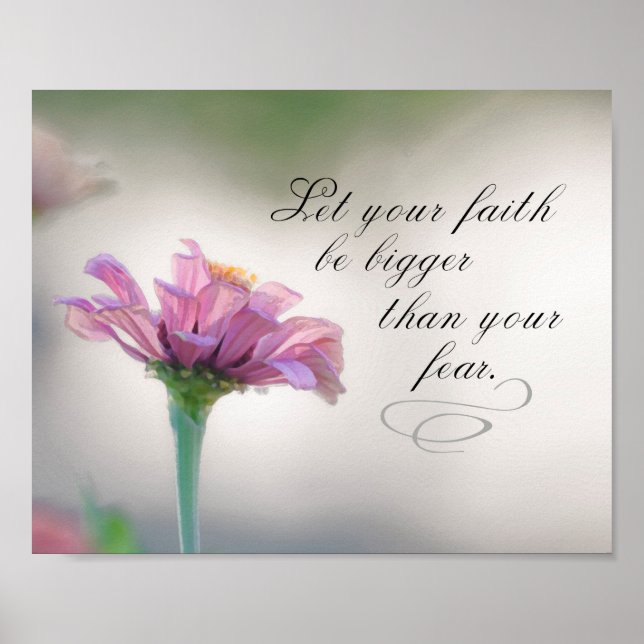 Let Your Faith Be Bigger Than Your Fear Poster (Front)