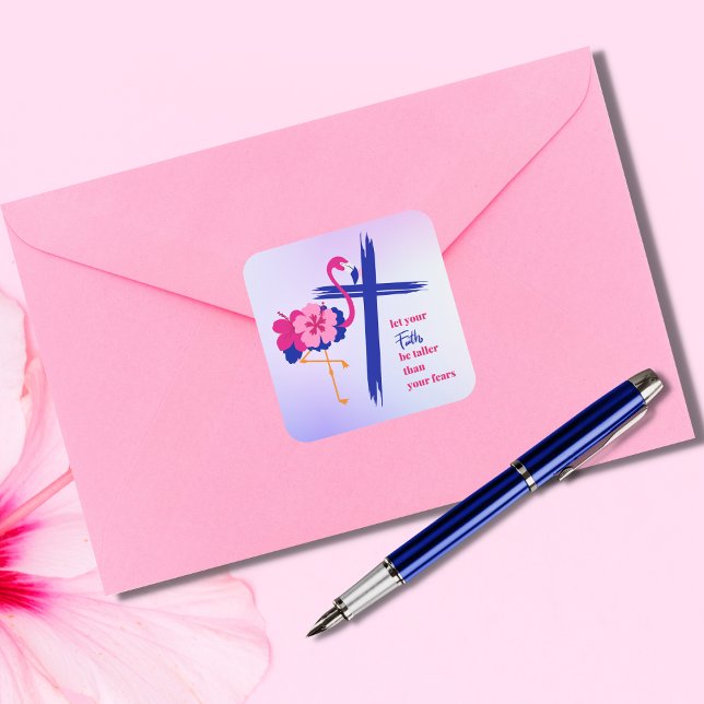 Let your faith be taller than your fears Quote Square Sticker (Creator Uploaded)