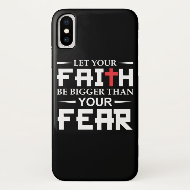 Let Your Faith Bigger Than Fear Christian Faith Case-Mate iPhone Case (Back)
