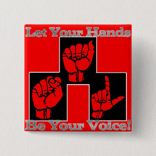 Let Your Hands Be Your Voice (2) Button