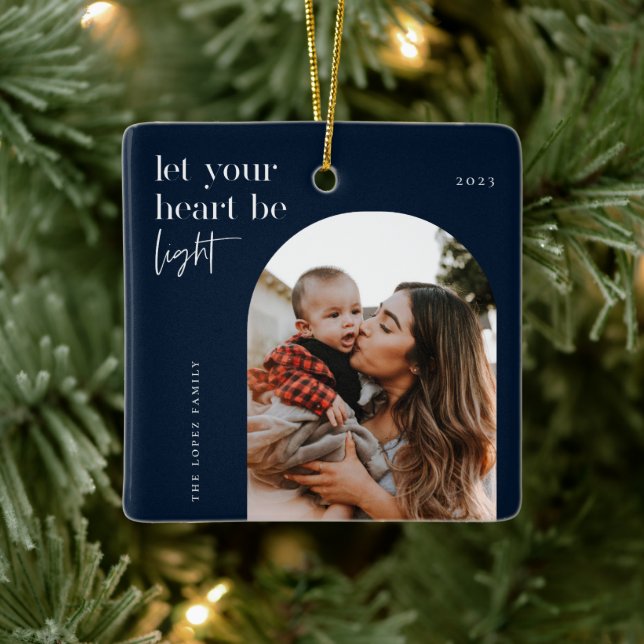 Let Your Heart Be Light Arch Photo Ceramic Ornament (Tree)