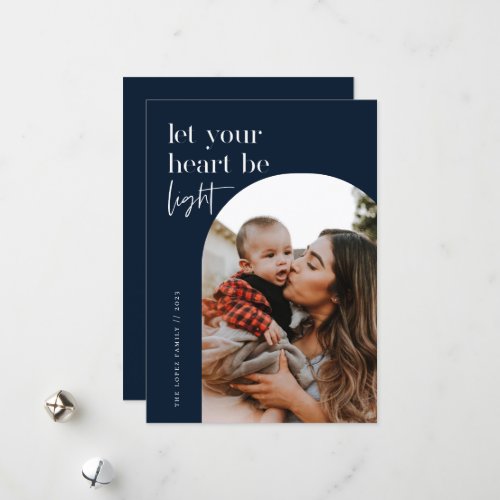 Let Your Heart Be Light Arch Photo Holiday Card