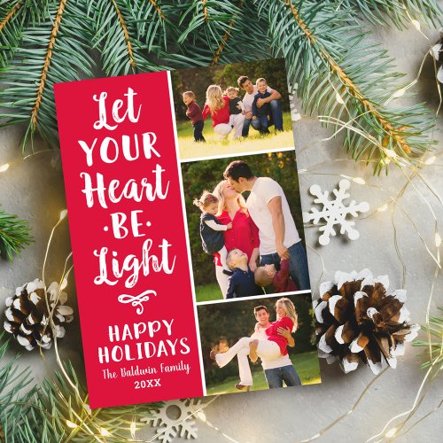 Let Your Heart Be Light Red Script Photo Collage Holiday Card