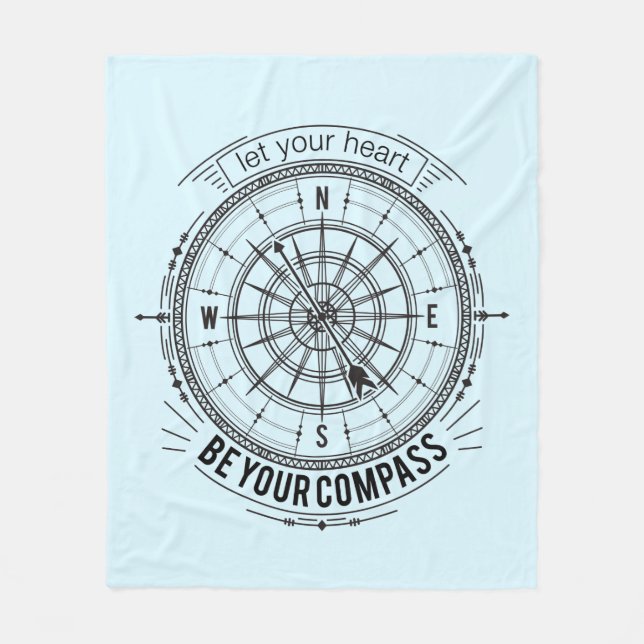 Let Your Heart Be Your Compass Fleece Blanket (Front)