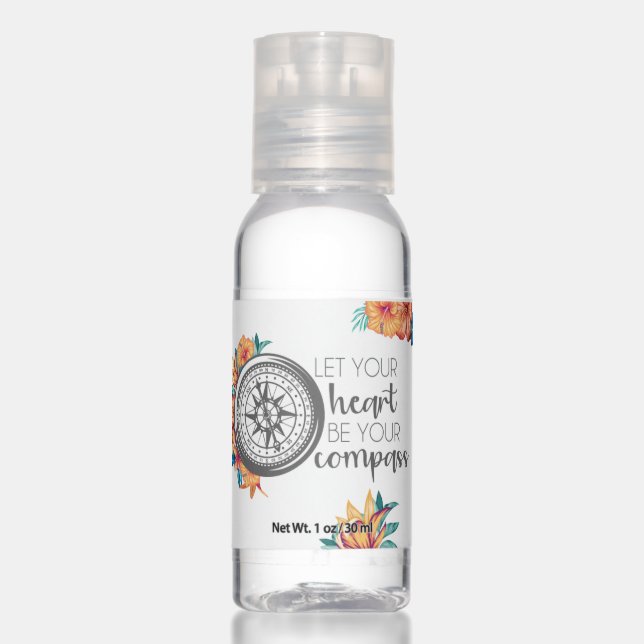 Let Your Heart be your Compass Hand Sanitizer (Front)