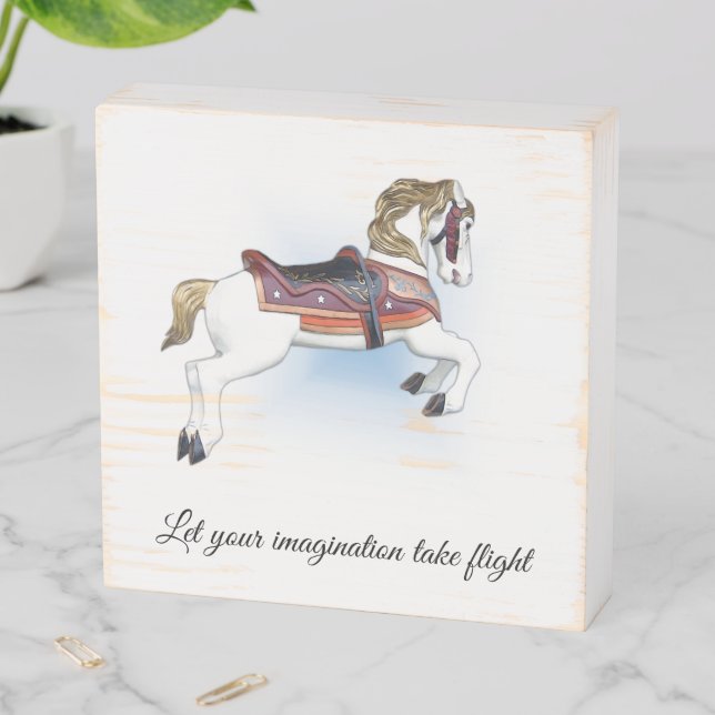 Let Your Imagination Take Flight Carousel Horse Wooden Box Sign (In Situ Horizontal)