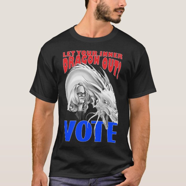 Let Your Inner Dragon Out - VOTE T-Shirt (Front)