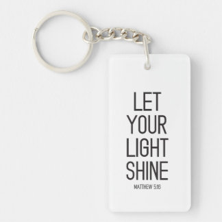 Let Your Light Shine Acrylic Keychain