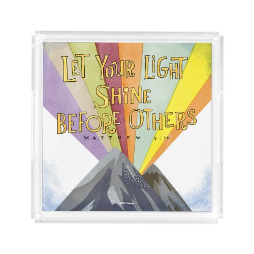 Let Your Light Shine Acrylic Tray