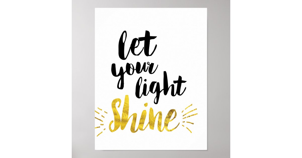 Let Your Light Shine Art Print | Zazzle