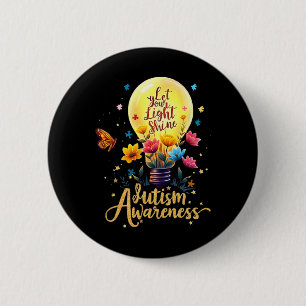 Let Your Light Shine Autism Awareness 3  Button