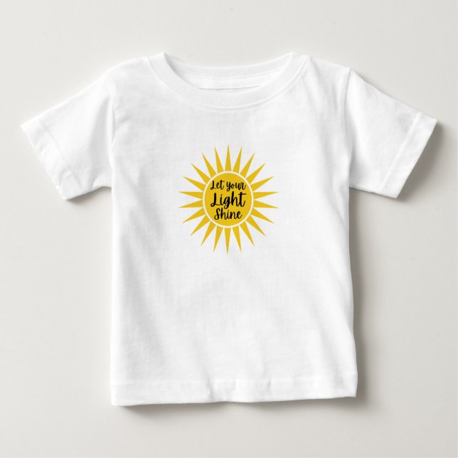 Let your light shine  baby T-Shirt (Front)