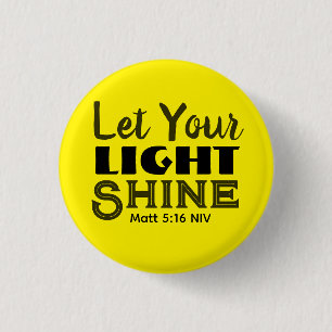 Let Your Light Shine Bible Verse Yellow Cute Button
