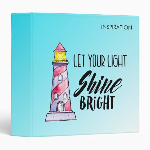Let Your Light Shine Bright Lighthouse Typography Binder